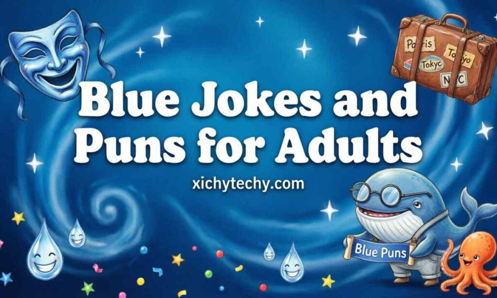 Blue Jokes and Puns for Adults