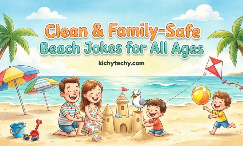 Clean & Family-Safe Beach Jokes for All Ages