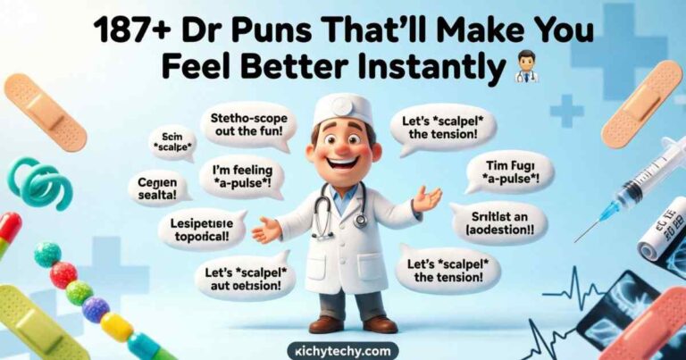 Dr Puns That’ll Make You Feel Better Feature Image