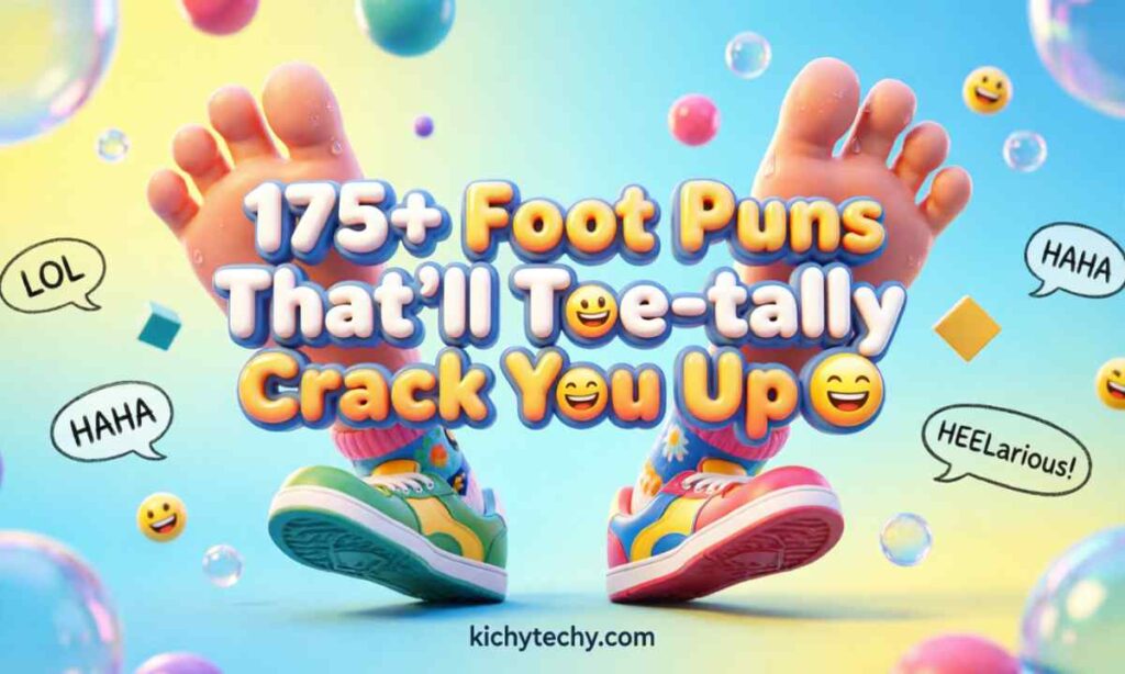 Foot Puns That’ll Toe-tally Crack You Up Feature Image