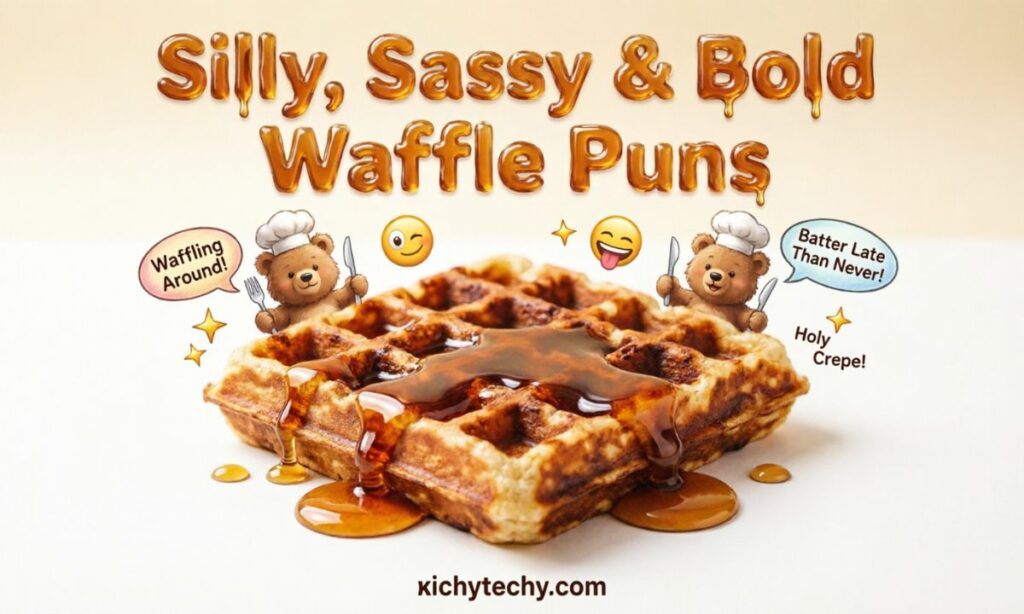 Silly, Sassy & Bold Waffle Puns