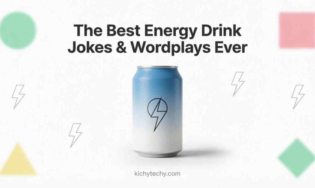 The Best Energy Drink Jokes & Wordplays Ever
