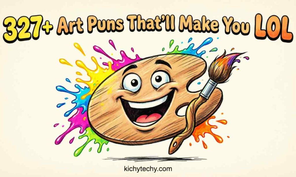Art Puns That’ll Make You LOL Feature Image