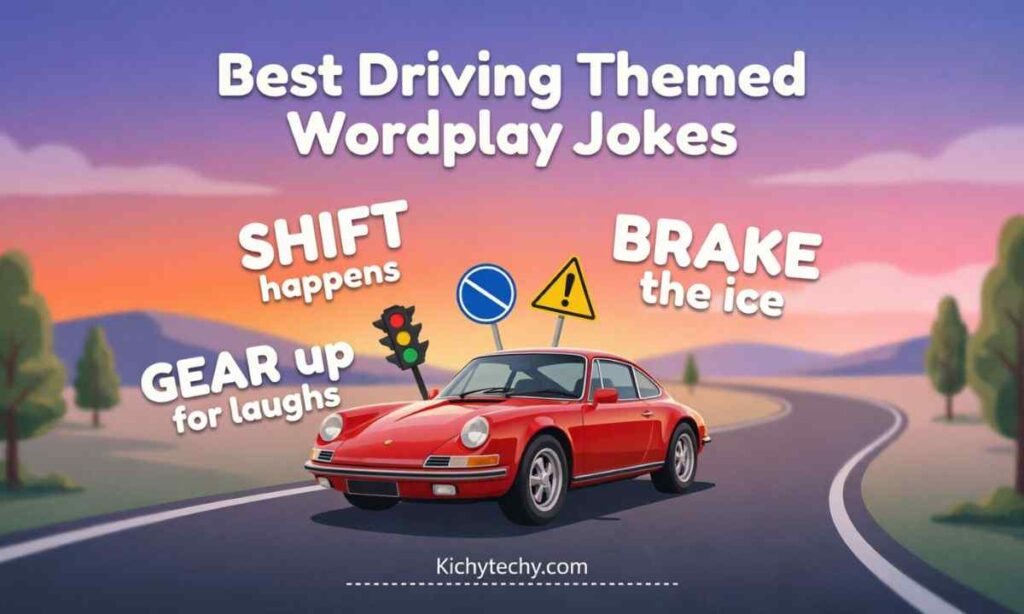 Best Driving Themed Wordplay Jokes