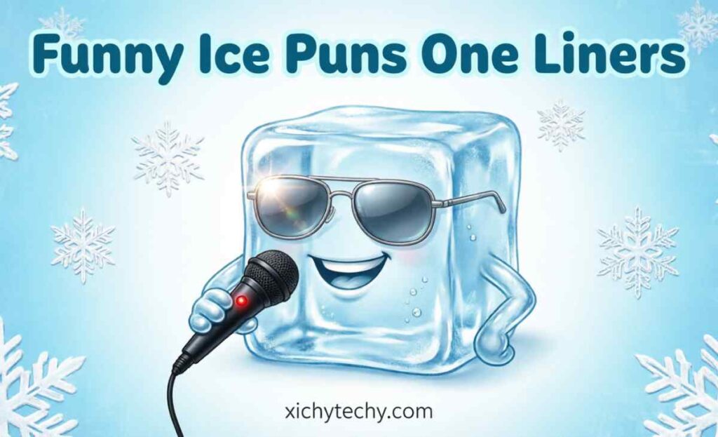 Funny Ice Puns One Liners