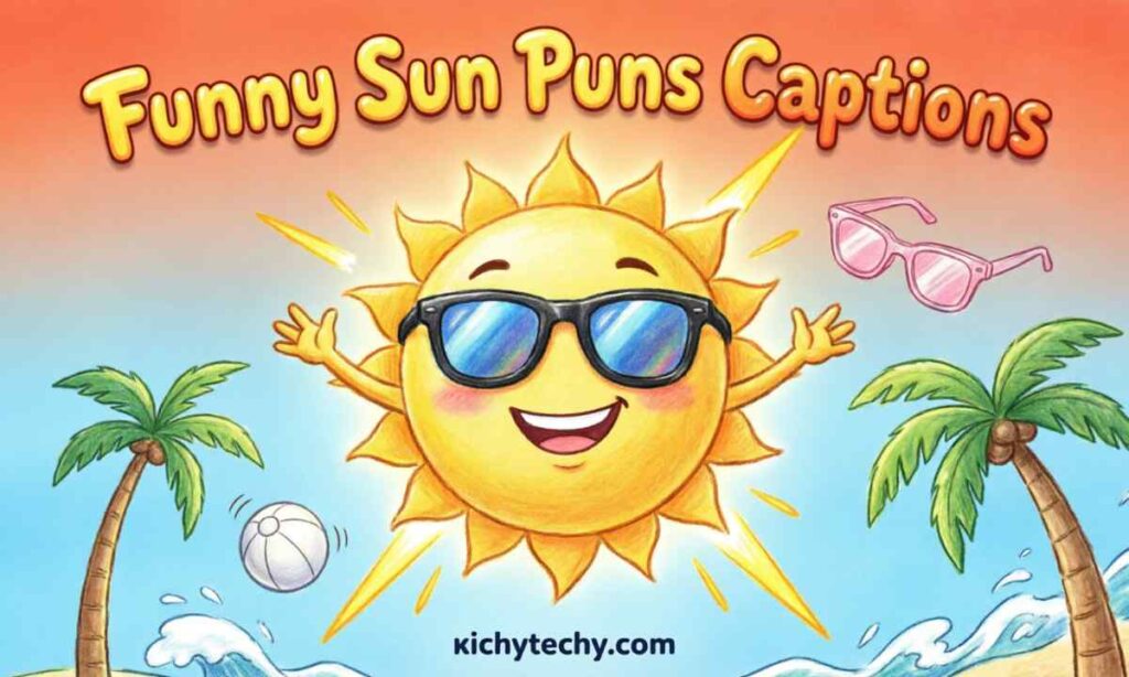 Funny Sun Puns Captions
