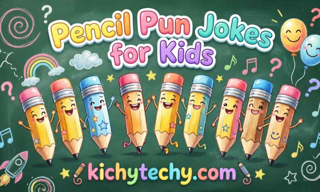 Pencil Pun Jokes for Kids