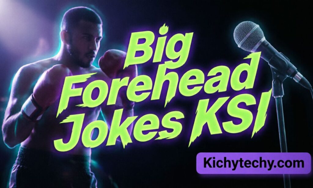 Big Forehead Jokes KSI