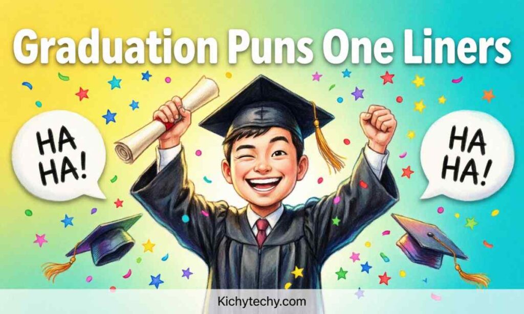 Graduation Puns One Liners