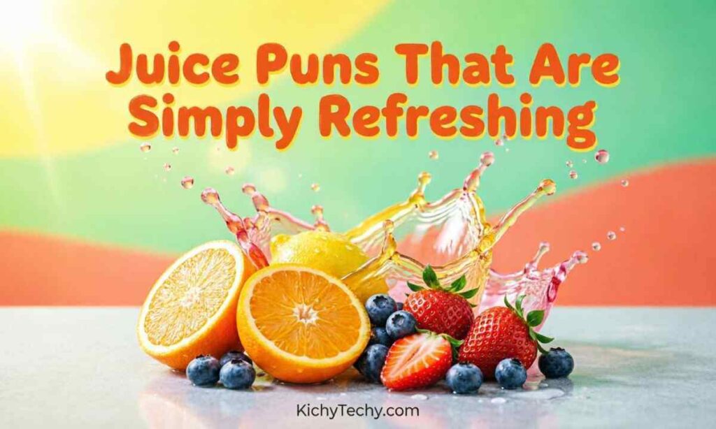 Juice Puns That Are Simply Refreshing