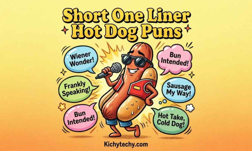 Short One Liner Hot Dog Puns