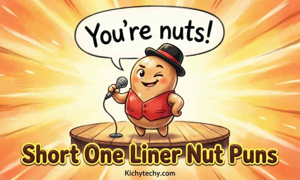 Short One Liner Nut Puns