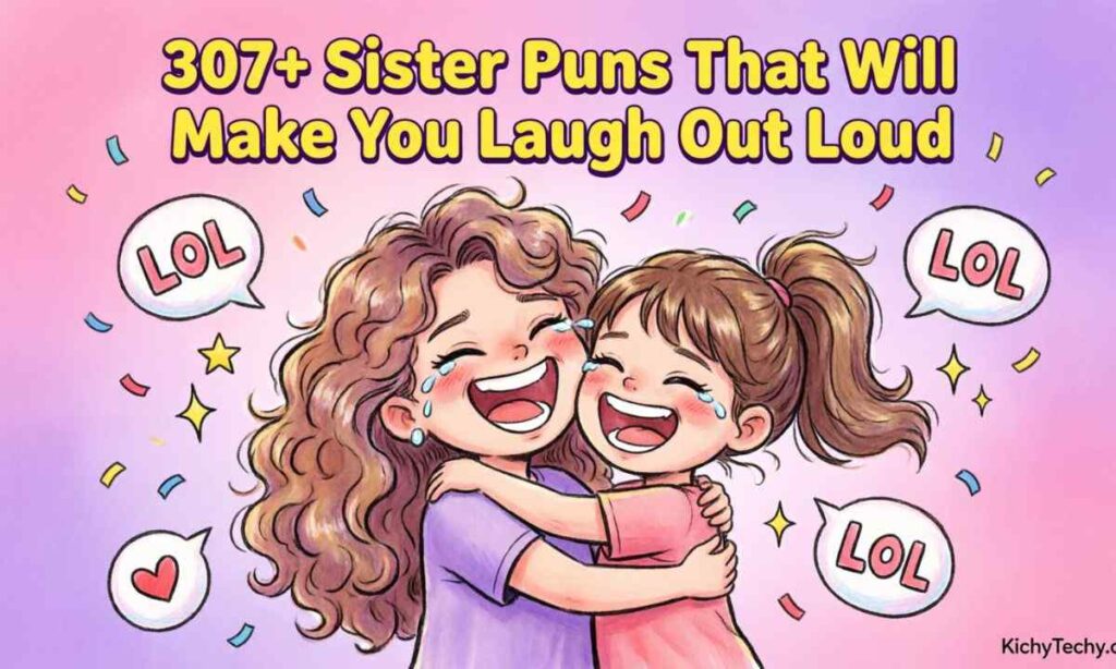 Sister Puns Feature Image