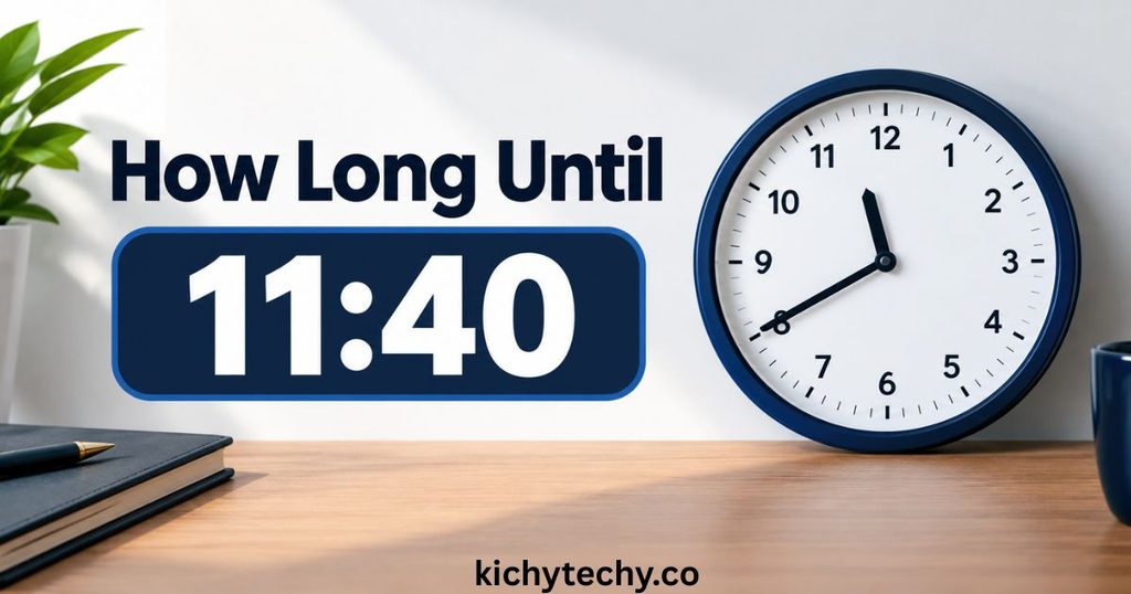 How Long Until 1140 A Complete Time Calculation Guide